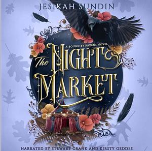 The Night Market by Jesikah Sundin