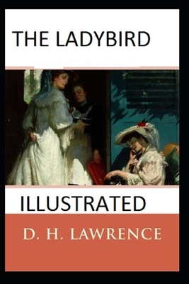 The Ladybird Illustrated by D.H. Lawrence