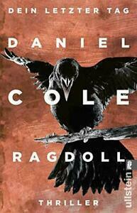 Ragdoll - Dein letzter Tag by Daniel Cole