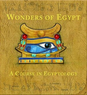 Wonders Of Egypt by Dugald A. Steer
