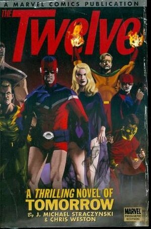 The Twelve, Volume 1 by Chris Weston, J. Michael Straczynski