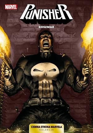 Punisher: Koszmar by Scott M. Gimple