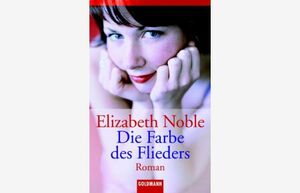 Die Farbe des Flieders by Elizabeth Noble