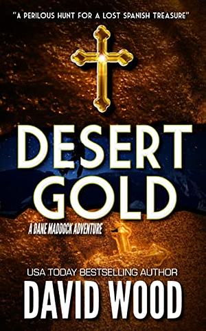 Desert Gold by David Wood