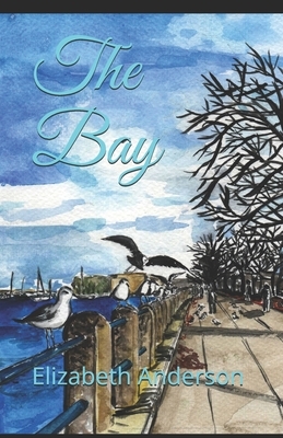 The Bay by Elizabeth Anderson