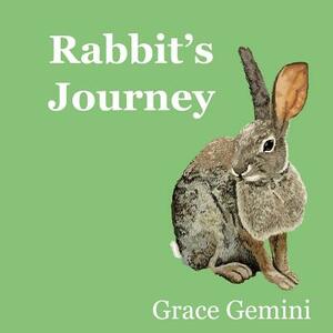 Rabbit's Journey by Grace Gemini