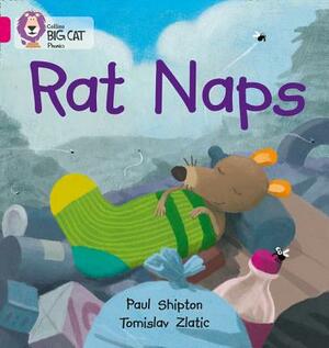 Rat Naps by Paul Shipton, Tomislav Zlatic