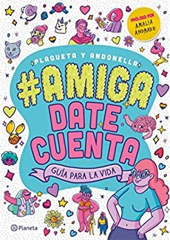 #Amiga, date cuenta (Edición Colombiana) by Andonella, Plaqueta