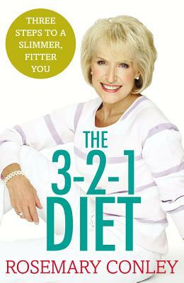 The 3-2-1 Diet: Eat Right for Your Type by Rosemary Conley