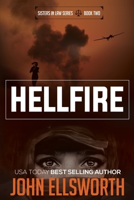 Hellfire: A Legal Thriller by John Ellsworth