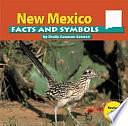 New Mexico Facts and Symbols by Shelley Swanson Sateren