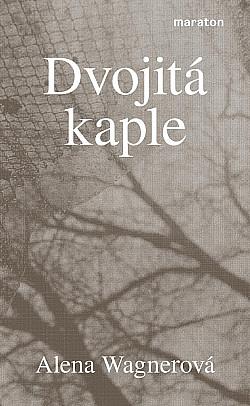 Dvojitá kaple by Alena Wagnerová