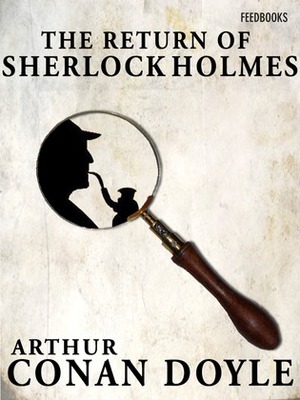 The Return of Sherlock Holmes by Arthur Conan Doyle