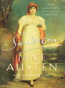 Sanditon: Continued and Completed by Another Lady by Jane Austen, Anne Telscombe