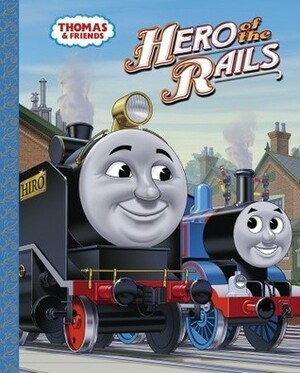 Hero of the Rails by Wilbert Awdry, Tommy Stubbs