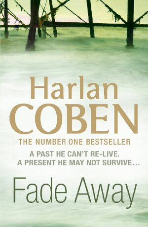 Fade Away by Harlan Coben