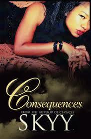 Consequences by Skyy