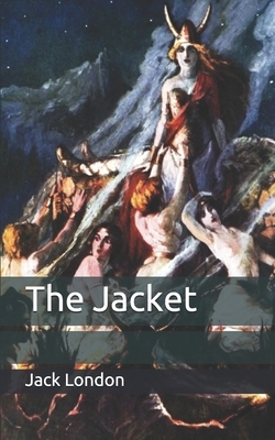 The Jacket by Jack London