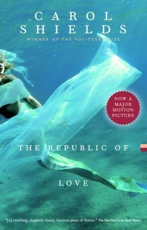 The Republic of Love by Carol Shields