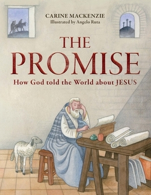 The Promise: How God Told the World about Jesus by Carine MacKenzie