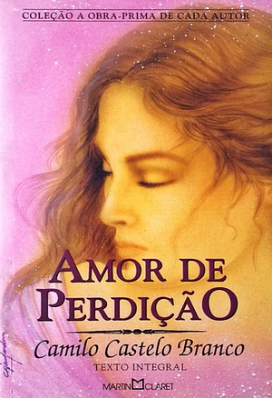 Amor de perdição by Antonio de Albuquerque, Camilo Castelo Branco