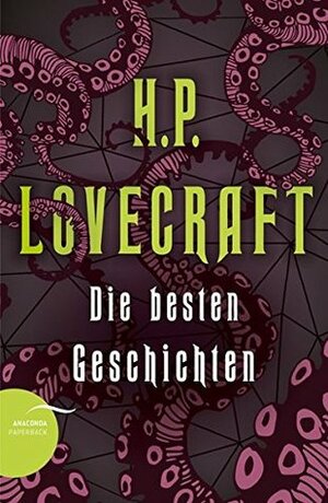 Die besten Geschichten by H.P. Lovecraft