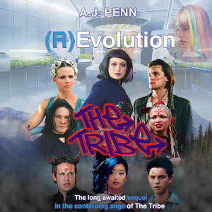 The Tribe: (R)Evolution by A.J. Penn