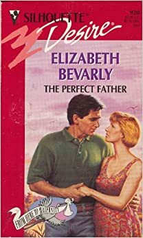 The Perfect Father by Elizabeth Bevarly