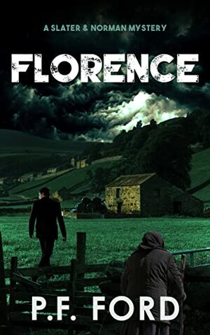 Florence by P.F. Ford