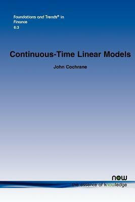 Continuous-Time Linear Models by John Cochrane