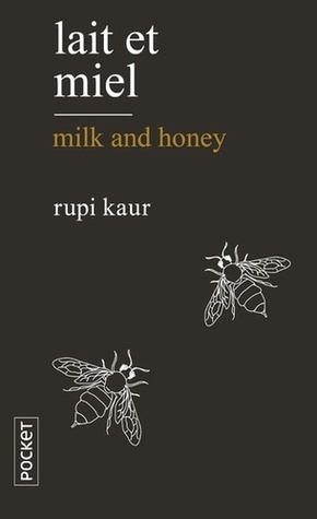 Lait et miel by Rupi Kaur