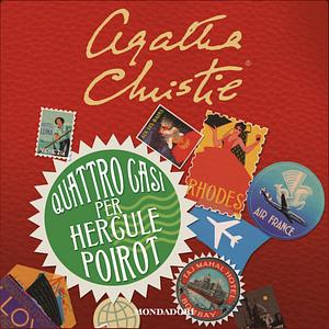 Quattro casi per Hercule Poirot by Agatha Christie