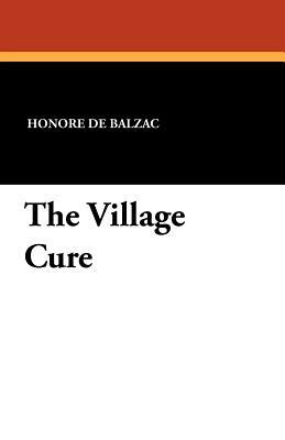 The Village Cure by Honoré de Balzac