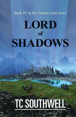 Lord of Shadows by T.C. Southwell