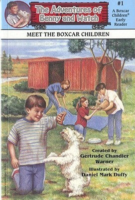 Meet the Boxcar Children by Gertrude Chandler Warner, Daniel Mark Duffy