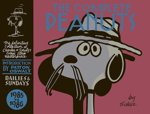 The Complete Peanuts, Vol. 18: 1985-1986 by Charles M. Schulz