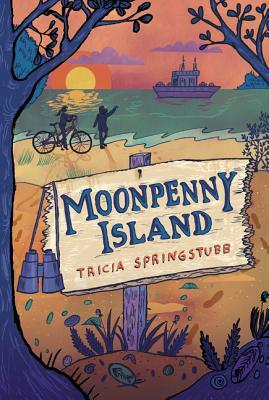 Moonpenny Island by Tricia Springstubb
