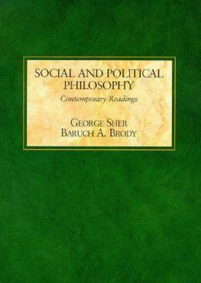 Social and Political Philosophy by George Sher