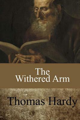 The Withered Arm by Thomas Hardy