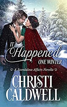 It Happened One Winter by Christi Caldwell