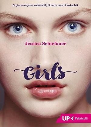 Girls by Jessica Schiefauer