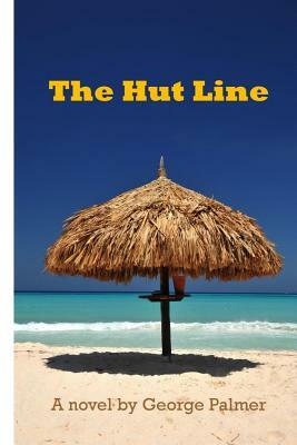 The Hut Line by George W. Palmer