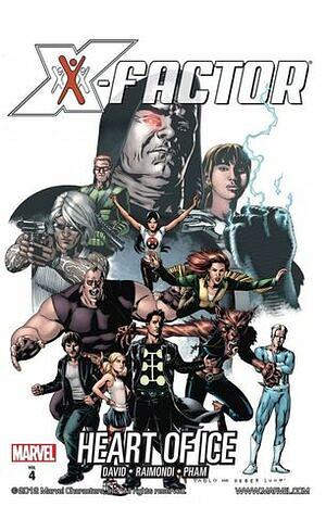 X-Factor, Vol. 4: Heart of Ice by Valentine De Landro, Pablo Raimondi, Khoi Pham, Peter David