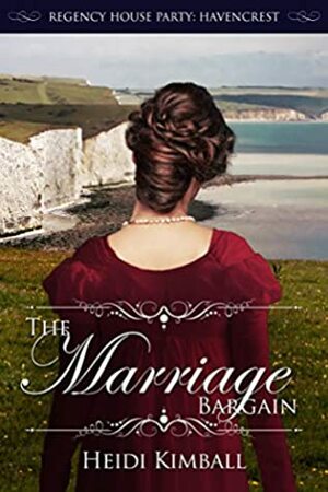 The Marriage Bargain by Heidi Kimball