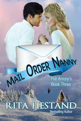 Mail Order Nanny by Rita Hestand