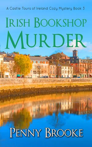 Irish Bookshop Murder by Penny Brooke, Penny Brooke