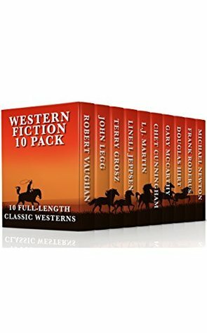Western Fiction 10 Pack: 10 Full Length Classic Westerns by Linell Jeppsen, L.J. Martin, Frank Roderus, Douglas Hirt, Michael Newton, John Legg, Chet Cunningham, Robert Vaughan, Terry Grosz, Gary McCarthy