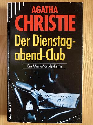 Der Dienstagabend-Klub by Agatha Christie