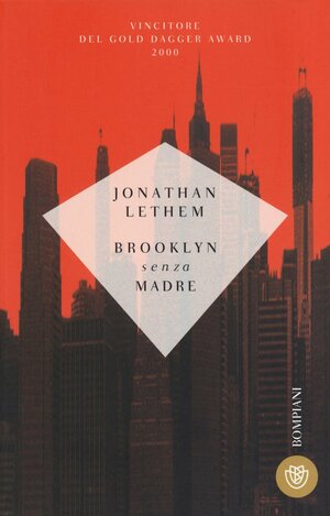 Brooklyn senza madre by Jonathan Lethem