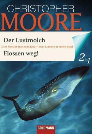 Der Lustmolch / Flossen weg! by Christoph Hahn, Christopher Moore